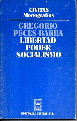 Libertad, poder, socialismo