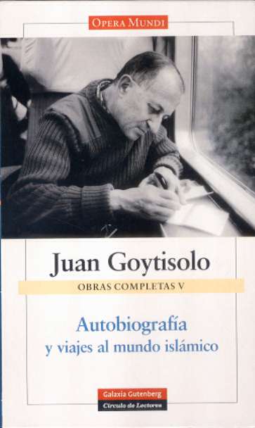 Autobiografía y viajes al mundo islámico