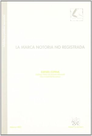 La marca notoria no registrada. 9788484562450