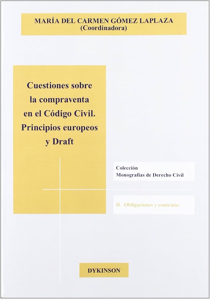 Cuestiones sobre la compraventa en el Código Civil. 9788415455356