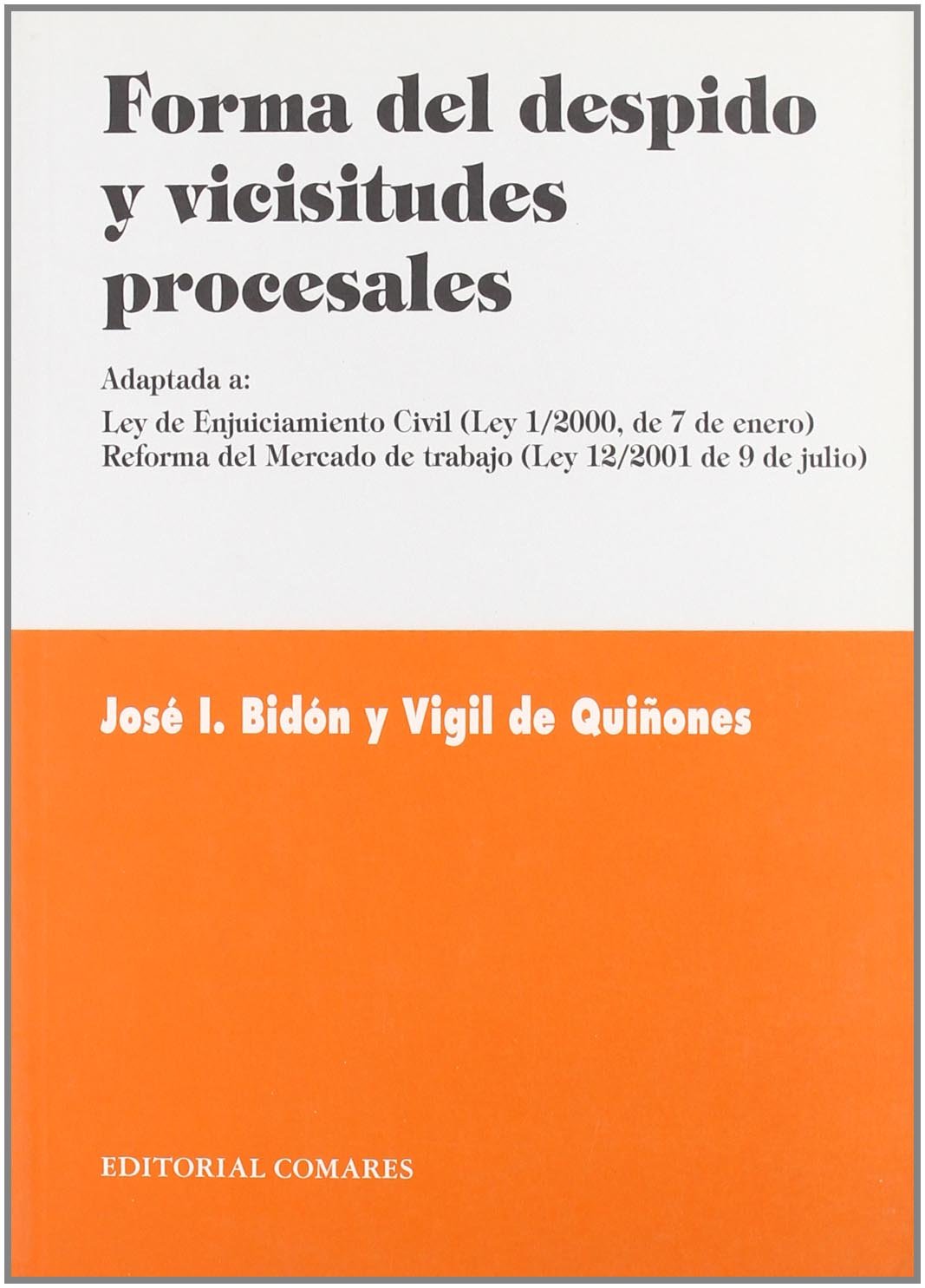 Formas de despido y vicisitudes procesales