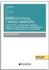 Derecho fiscal y medio ambiente. 9788410851313