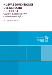 Nuevas dimensiones del derecho de huelga. 9788410957091