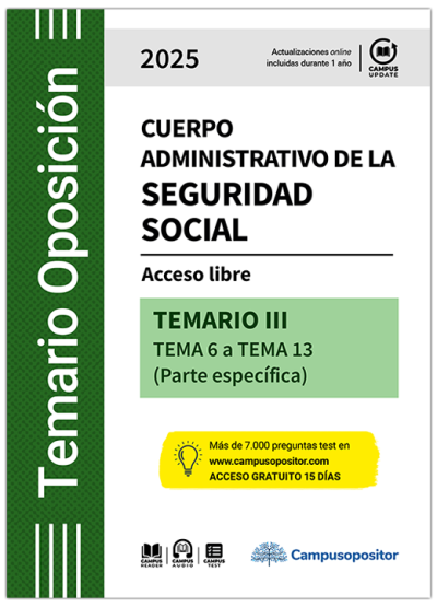 Temario de la oposición al Cuerpo administrativo de la Seguridad social. Acceso libre 2025. 9791387698423