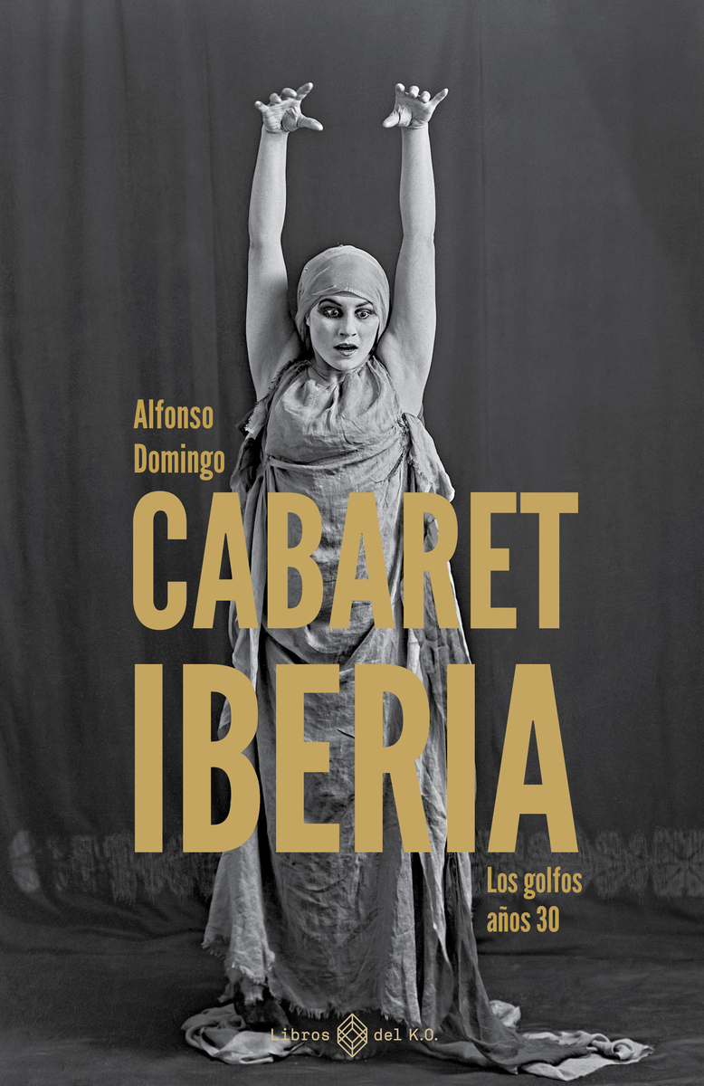 Cabaret Iberia. 9788419119940