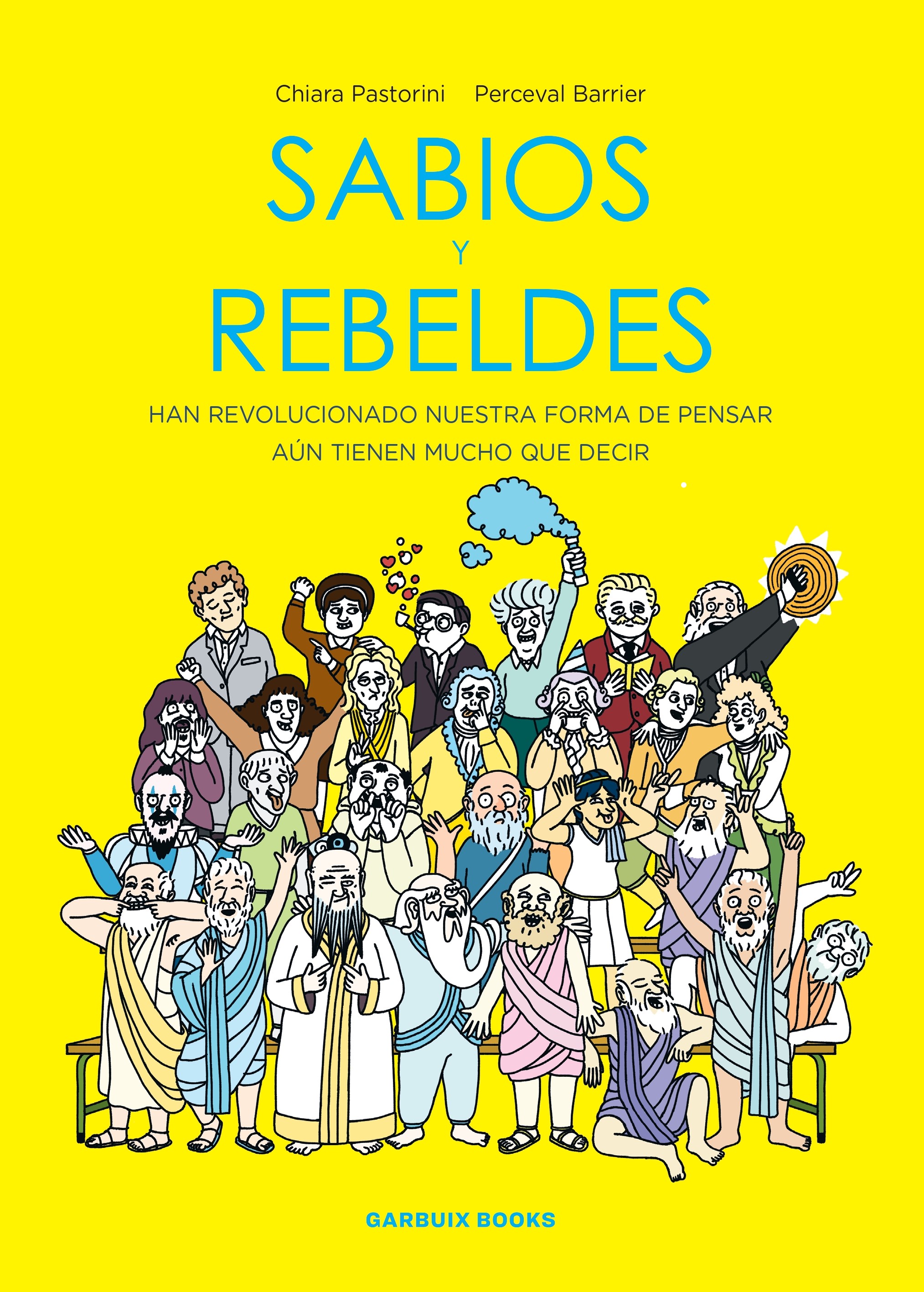 Sabios y rebeldes. 9788419393463