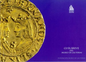 Guía breve del Museo de las Ferias. 9788493177218