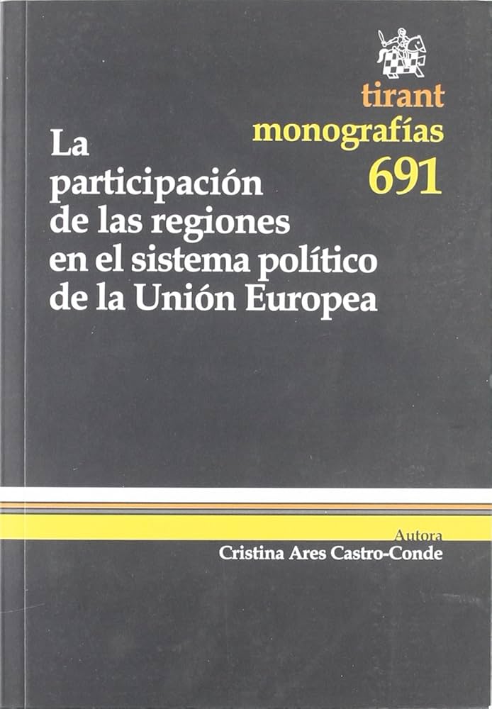 La participación de las regiones en el sistema político de la Unión Europea