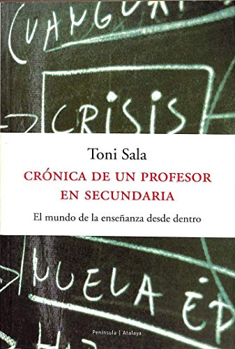 Crónica de un profesor de Secundaria. 9788483074756