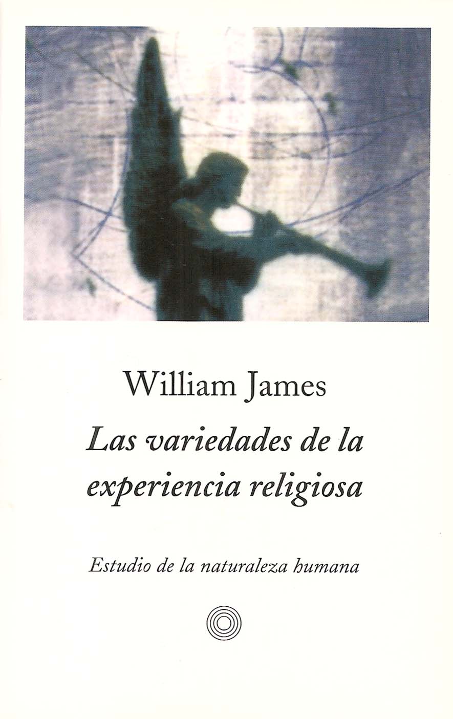 Las variedades de la experiencia religiosa. 9788483075111