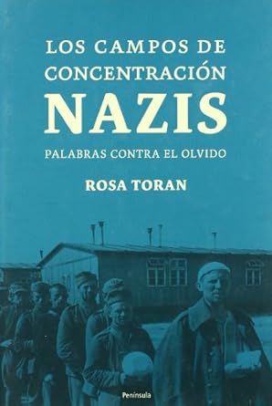 Los campos de concentración nazis. 9788483076781