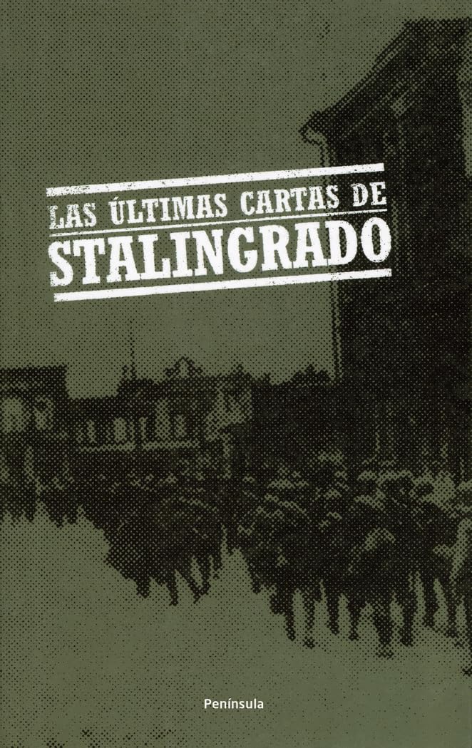Las úlimas cartas de Stalingrado