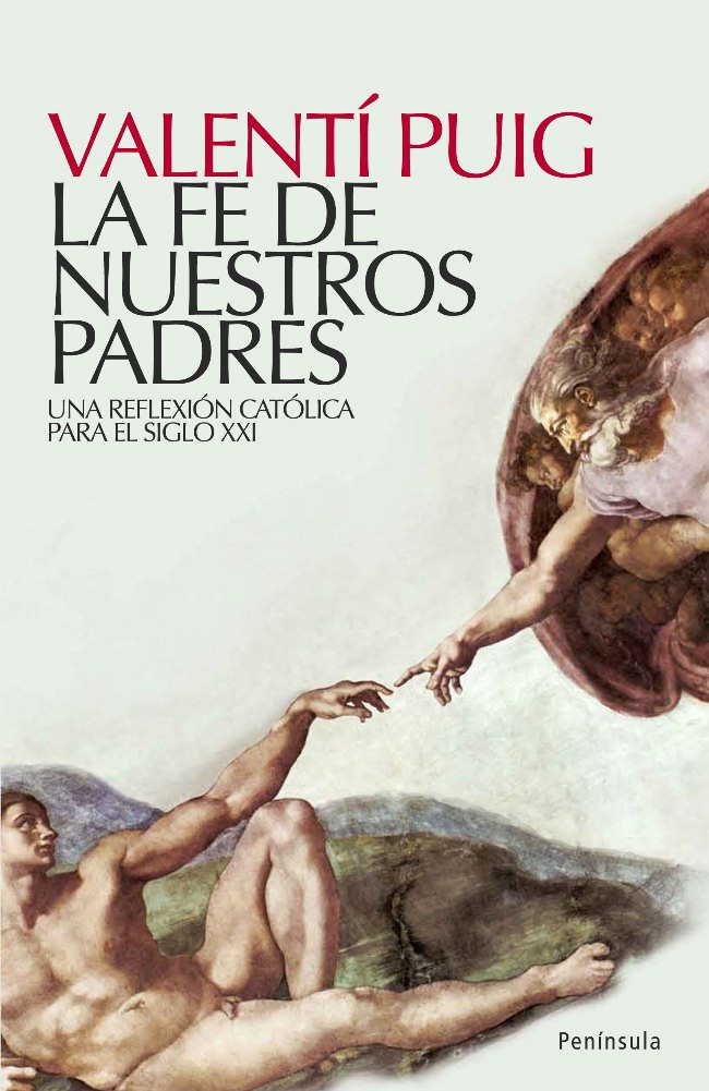 La fe de nuestros padres. 9788483078051