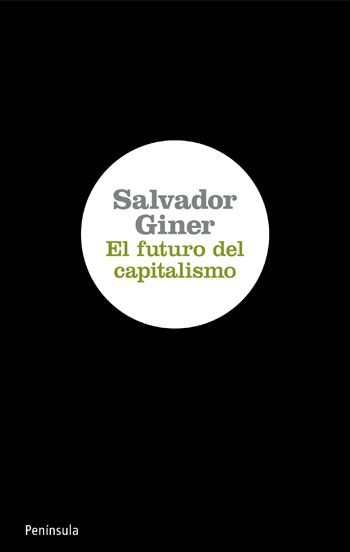 El futuro del capitalismo. 9788499420639