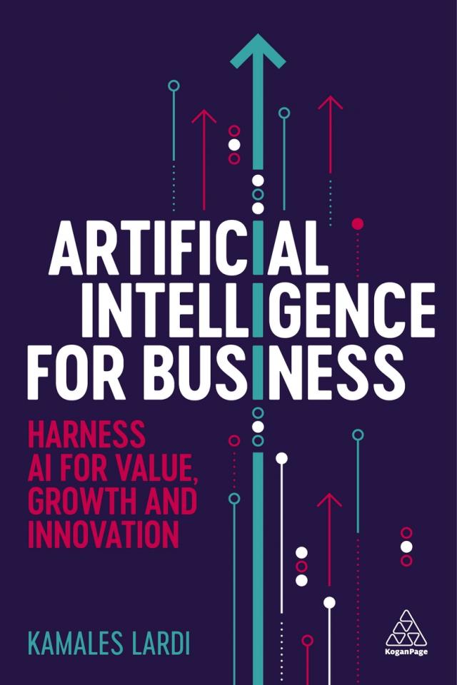 Artificial intelligence for business. 9781398618008