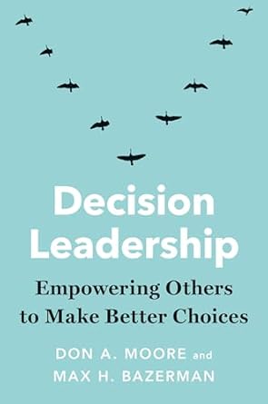 Decision leadership. 9780300281996