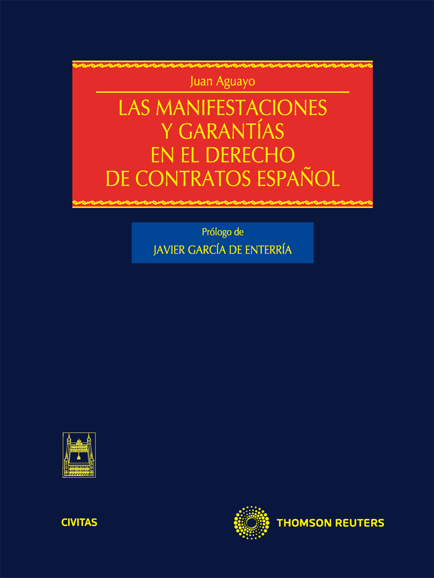 Las manifestaciones y garantías en el Derecho de contratos español. 9788447036332