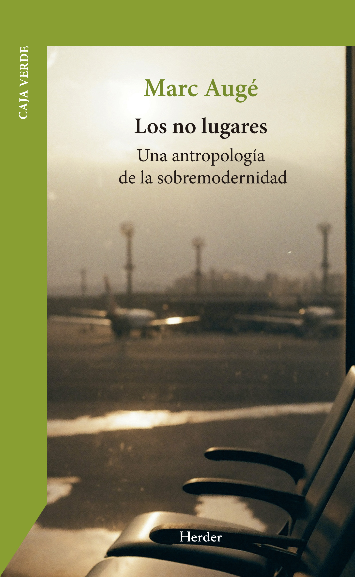 Los no lugares. 9788425453243