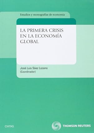 La primera crisis en la economía global