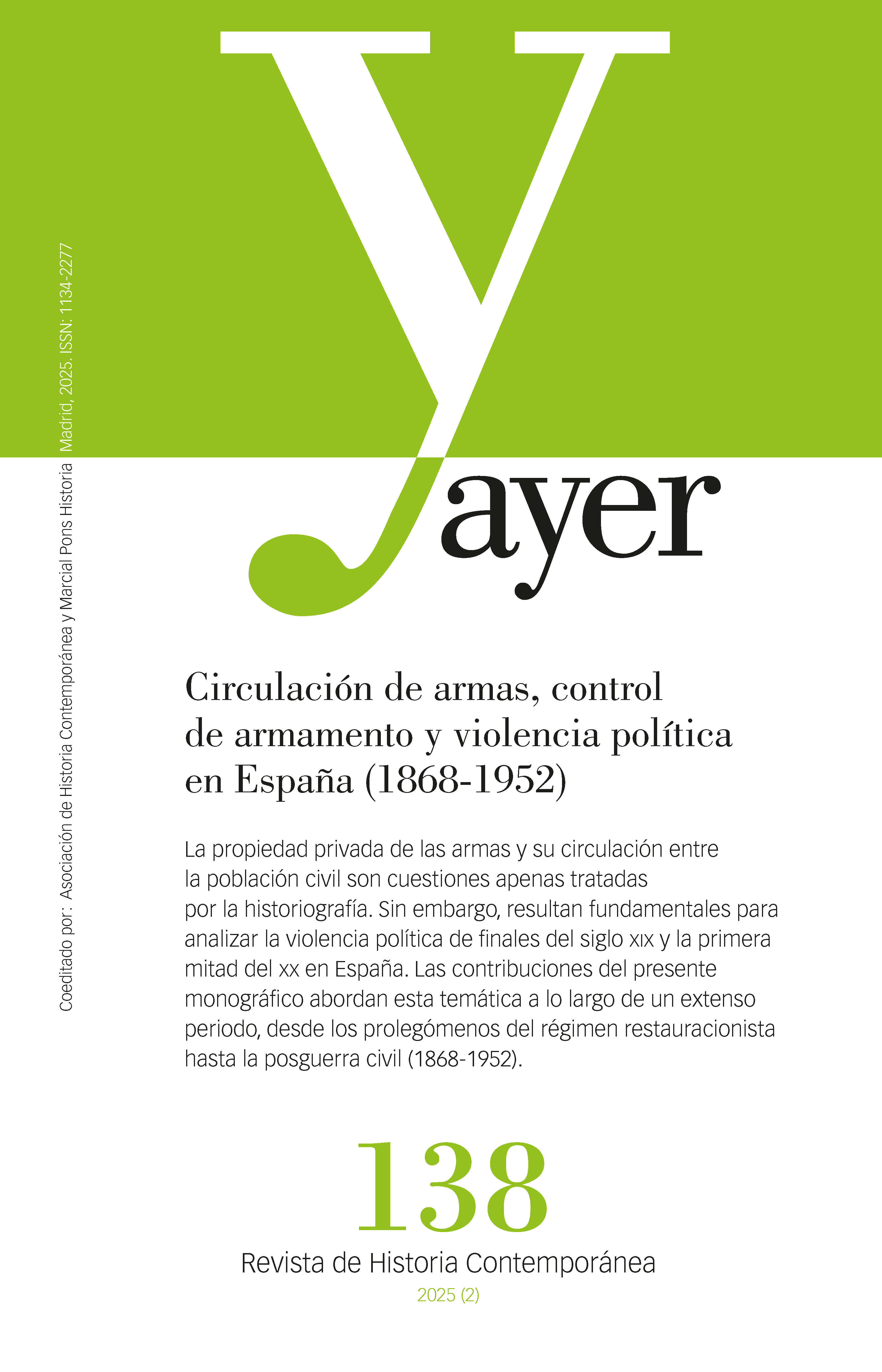 Circulación de armas, control de armamento y violencia política en España (1868-1952)