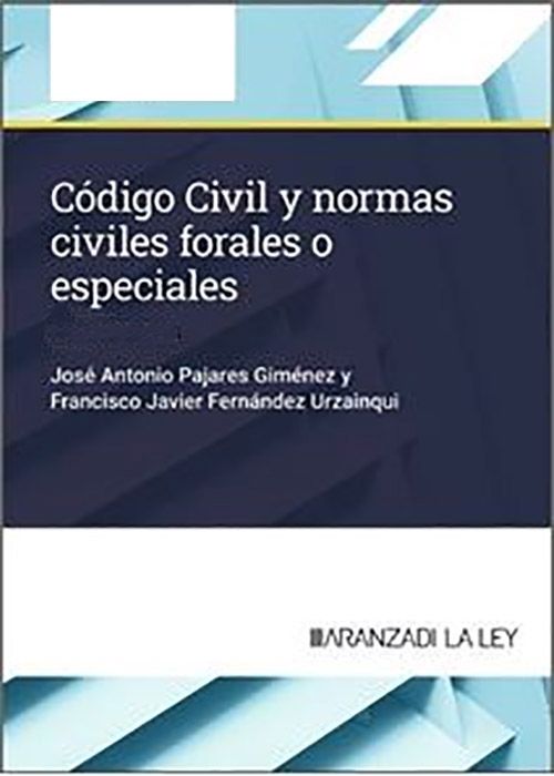 Código Civil y normas civiles forales o especiales. 9788410852730
