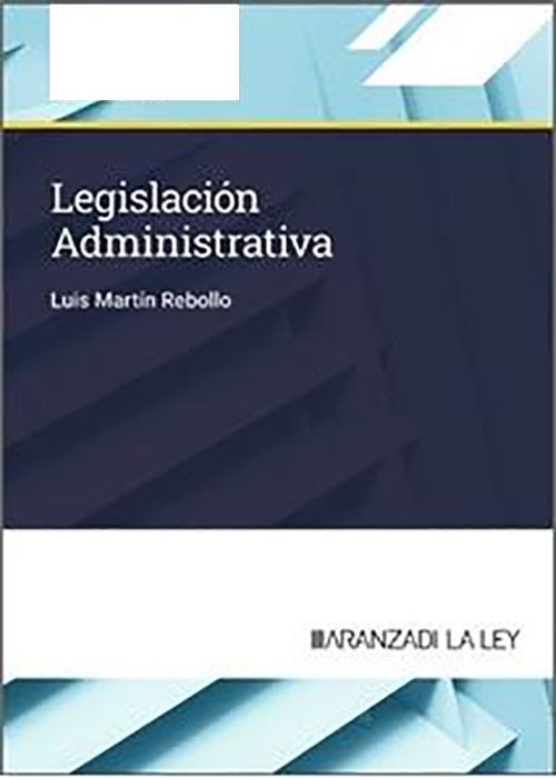 Legislación Administrativa. 9788410852778