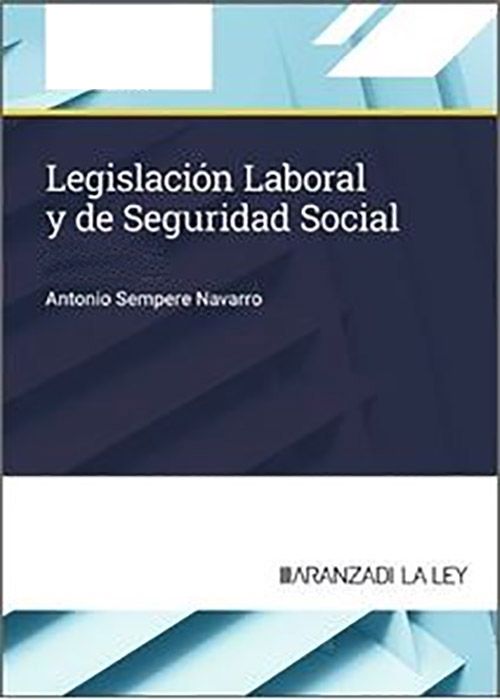 Legislación Laboral y de Seguridad Social