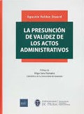 La presunción de validez de los Actos Administrativos. 9786123226008