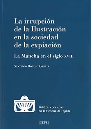La irrupción de la Ilustración en la sociedad de la expiación. 9788425917523