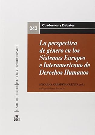 La perspectiva de género en los sistemas europeo e interamericano de Derechos Humanos. 9788425916793