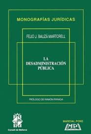 La desadministración pública. 9788472488786