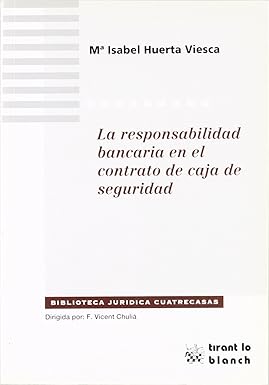 La responsabilidad bancaria en el contrato de caja de seguridad