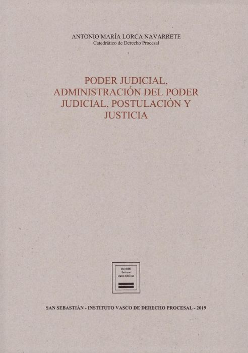 Poder Judicial, Administración del Poder Judicial, postulación y justicia