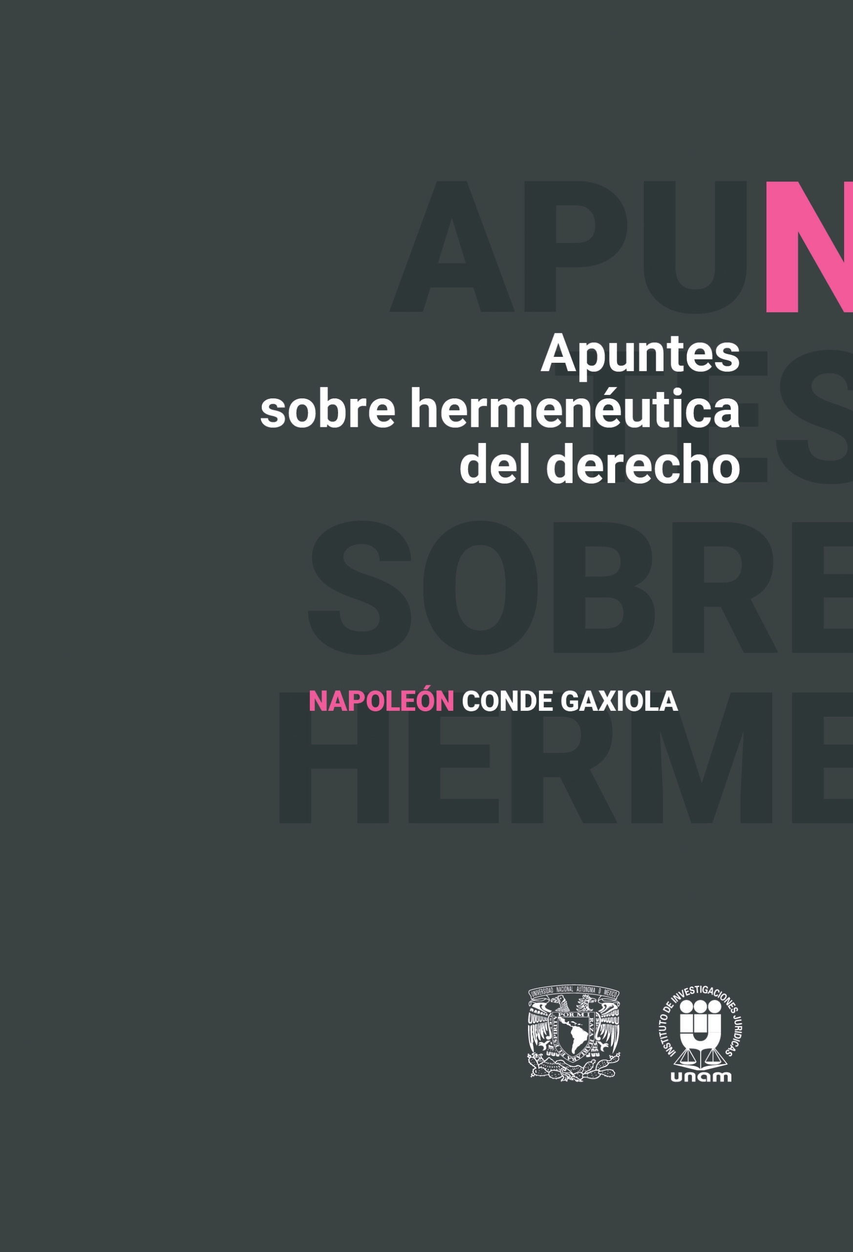 Apuntes sobre hermeneútica del derecho. 9786073092548
