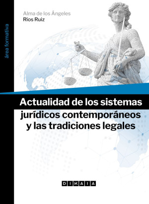 Actualidad de los sistemas jurídicos contemporáneos y las tradiciones legales. 9786079940881