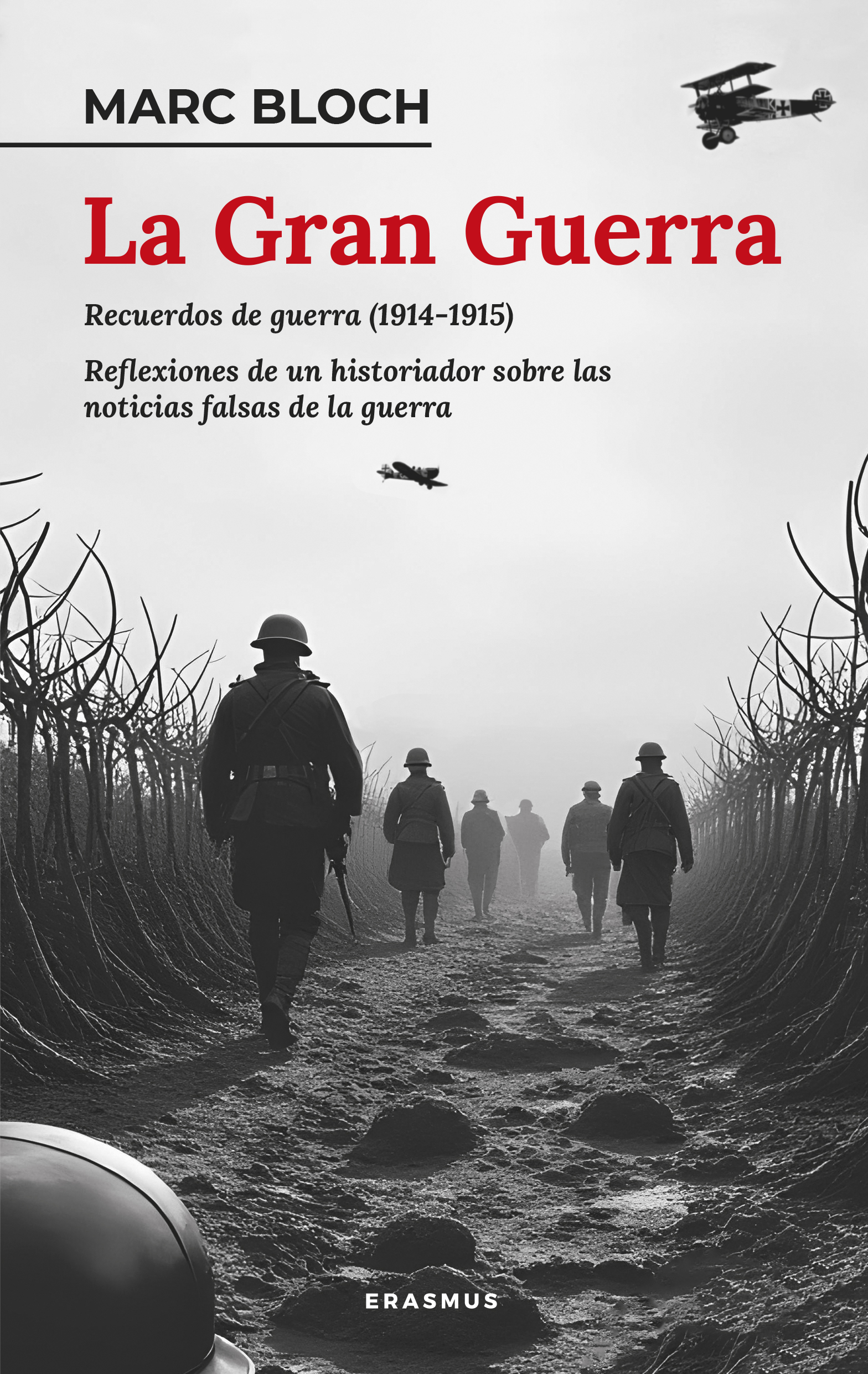 La Gran Guerra: Memorias de Guerra (1914-1915). 9788410199224