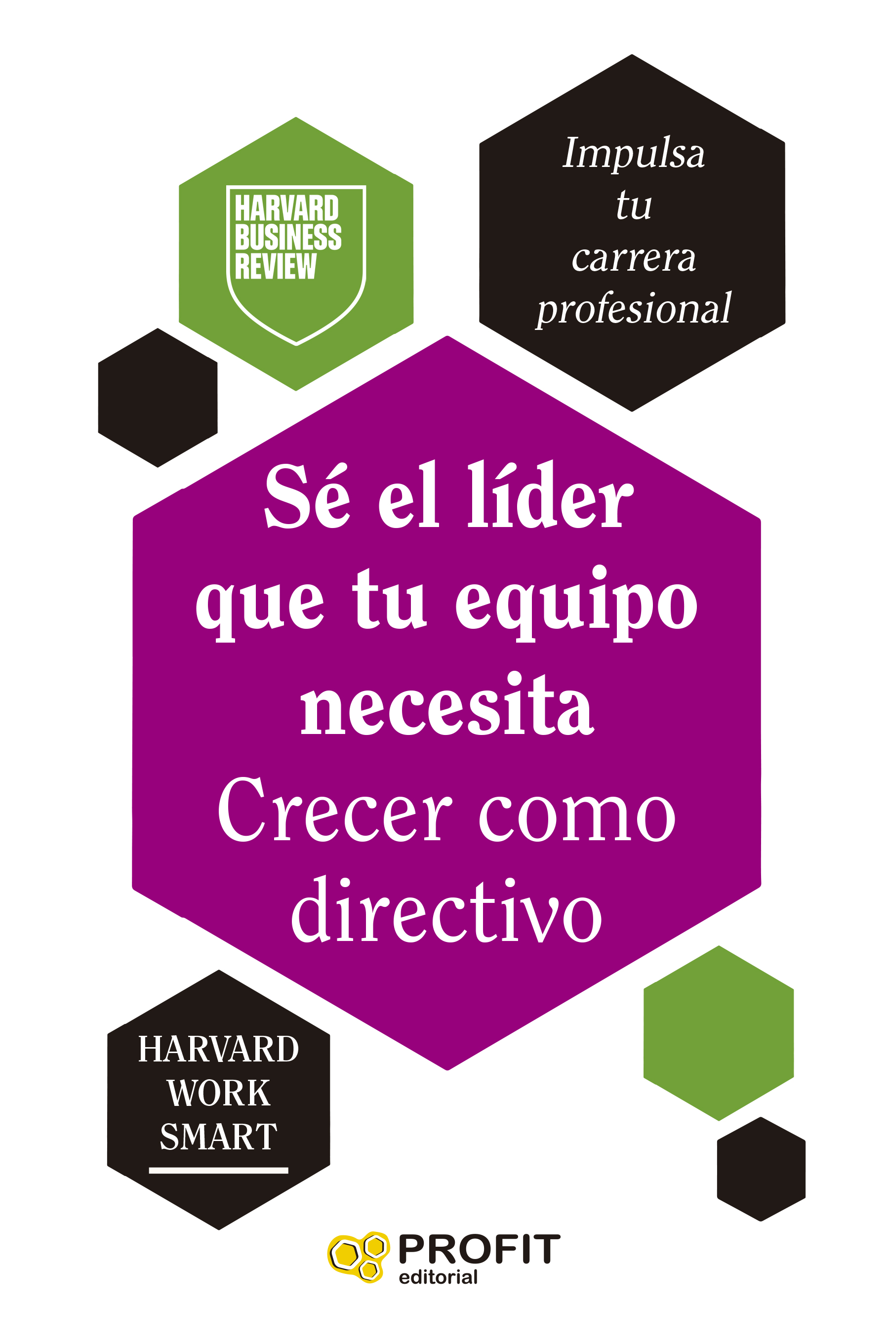 Sé el líder que tu equipo necesita. 9788410235571