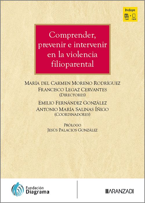 Comprender, prevenir e intervenir en la violencia filioparental. 9788410853249