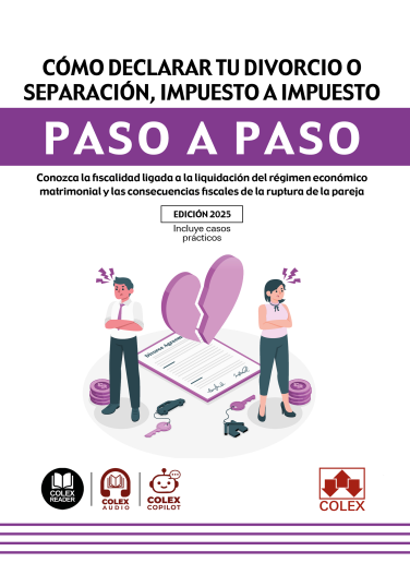 Cómo declarar tu divorcio o separación, impuesto a impuesto. Paso a Paso. 9791370112448