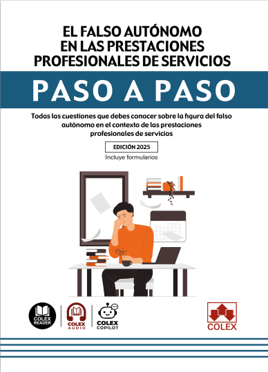 El falso autónomo en las prestaciones profesionales de servicios. Paso a paso. 9791370112622