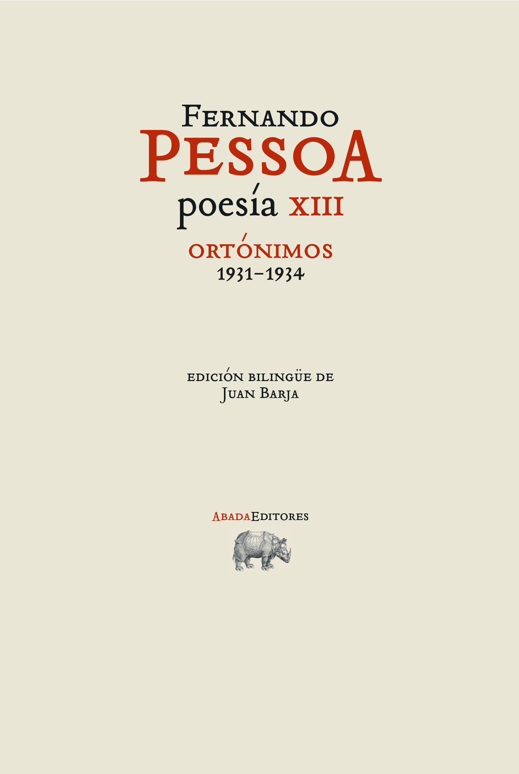Poesía XIII: Ortónimos (1931-1934). 9791387521219