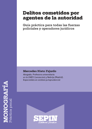 Delitos cometidos por agentes de la autoridad. 9788410539341