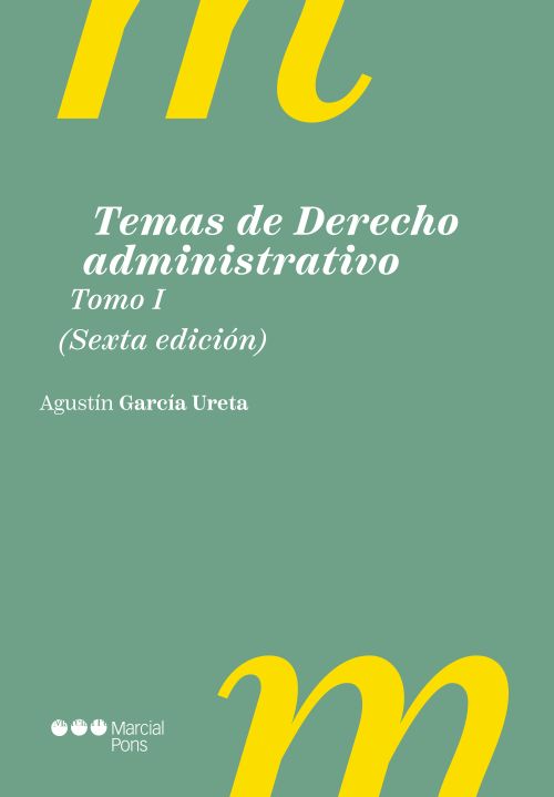 Temas de Derecho administrativo. Tomo I. 9788413819761