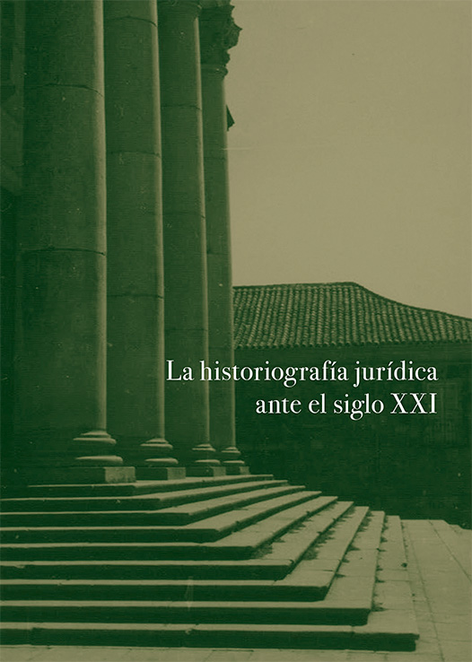 La historiografía jurídica ante el siglo XXI. 9791370061890