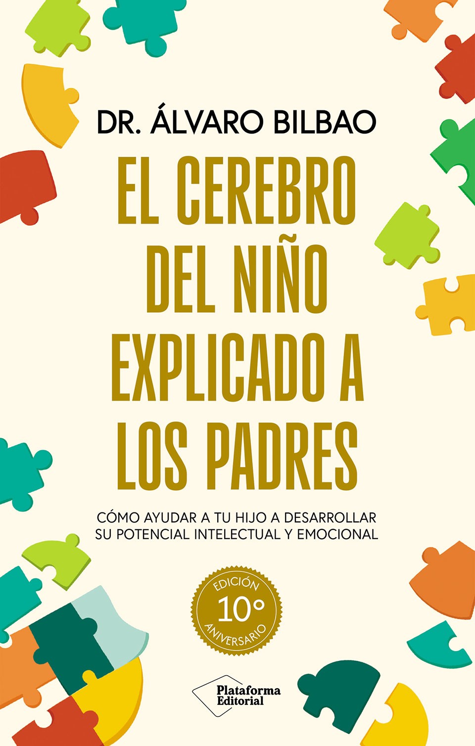 El cerebro del niño explicado a los padres. 9791387813154