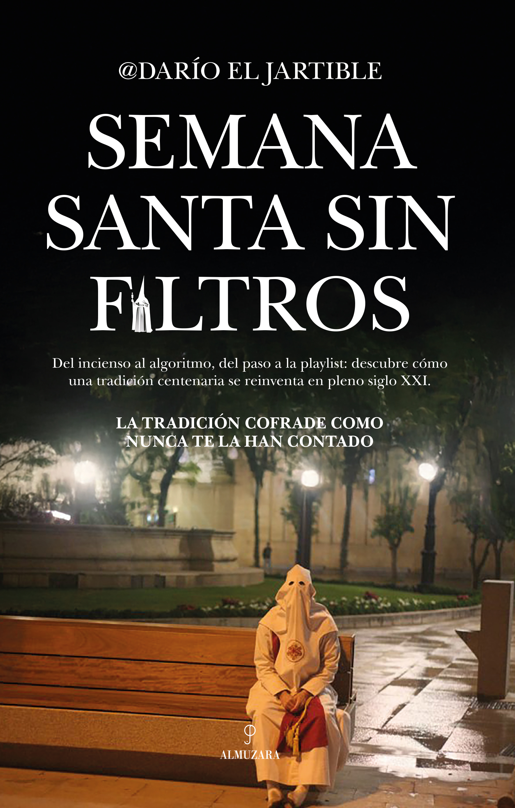 Semana Santa sin filtros. 9788410528260