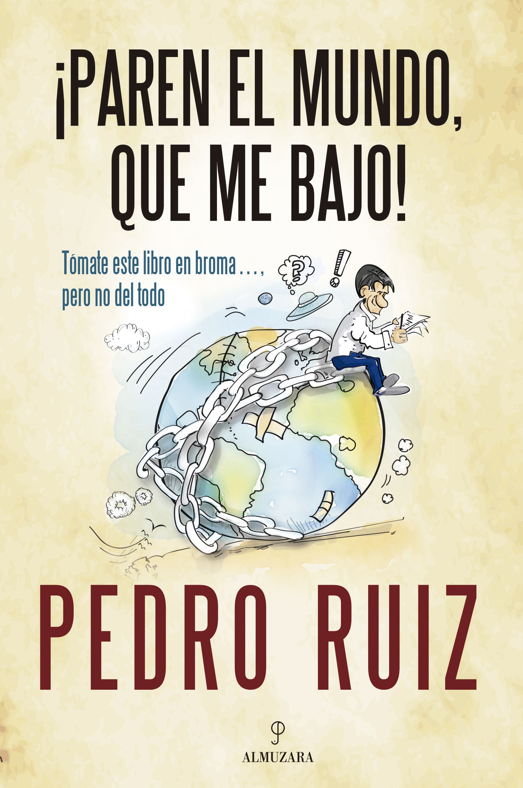 ¡Paren el mundo, que me bajo!. 9788410529687