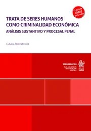 Trata de seres humanos como criminalidad económica. 9788410954502