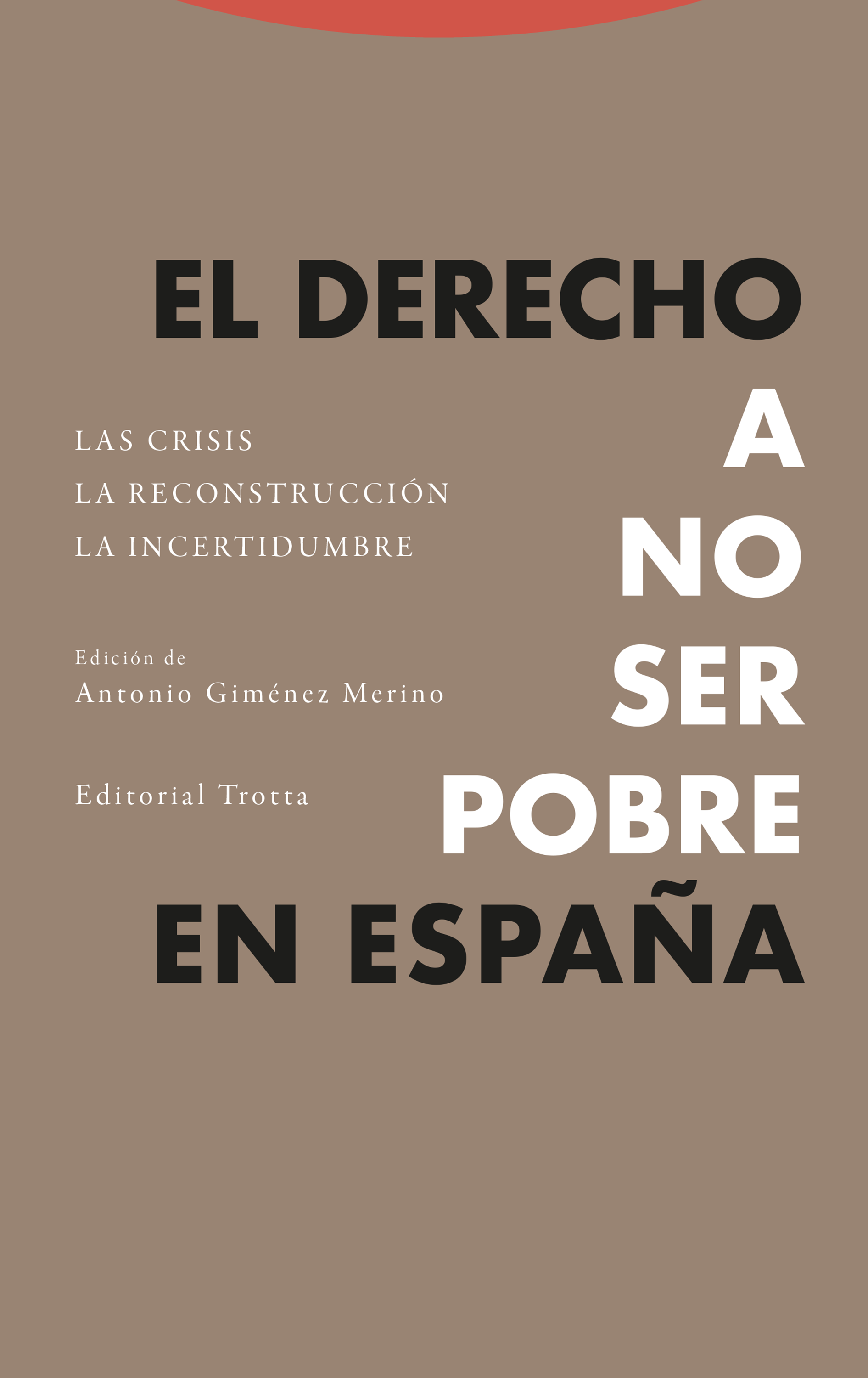 El derecho a no ser pobre en España. 9788413642970