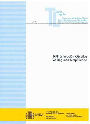 IRPF. Estimación Objetiva. IVA. Régimen Simplificado. 9788447612567